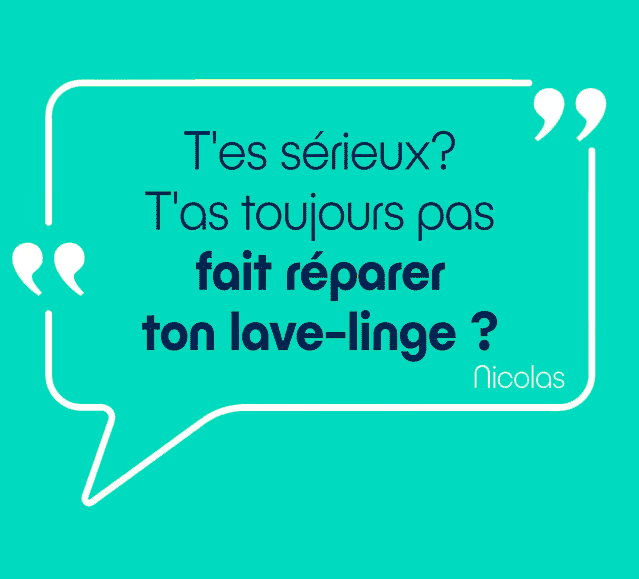 Citation : T'es sérieux ? T'as toujours pas fait réparer ton lave-linge ?